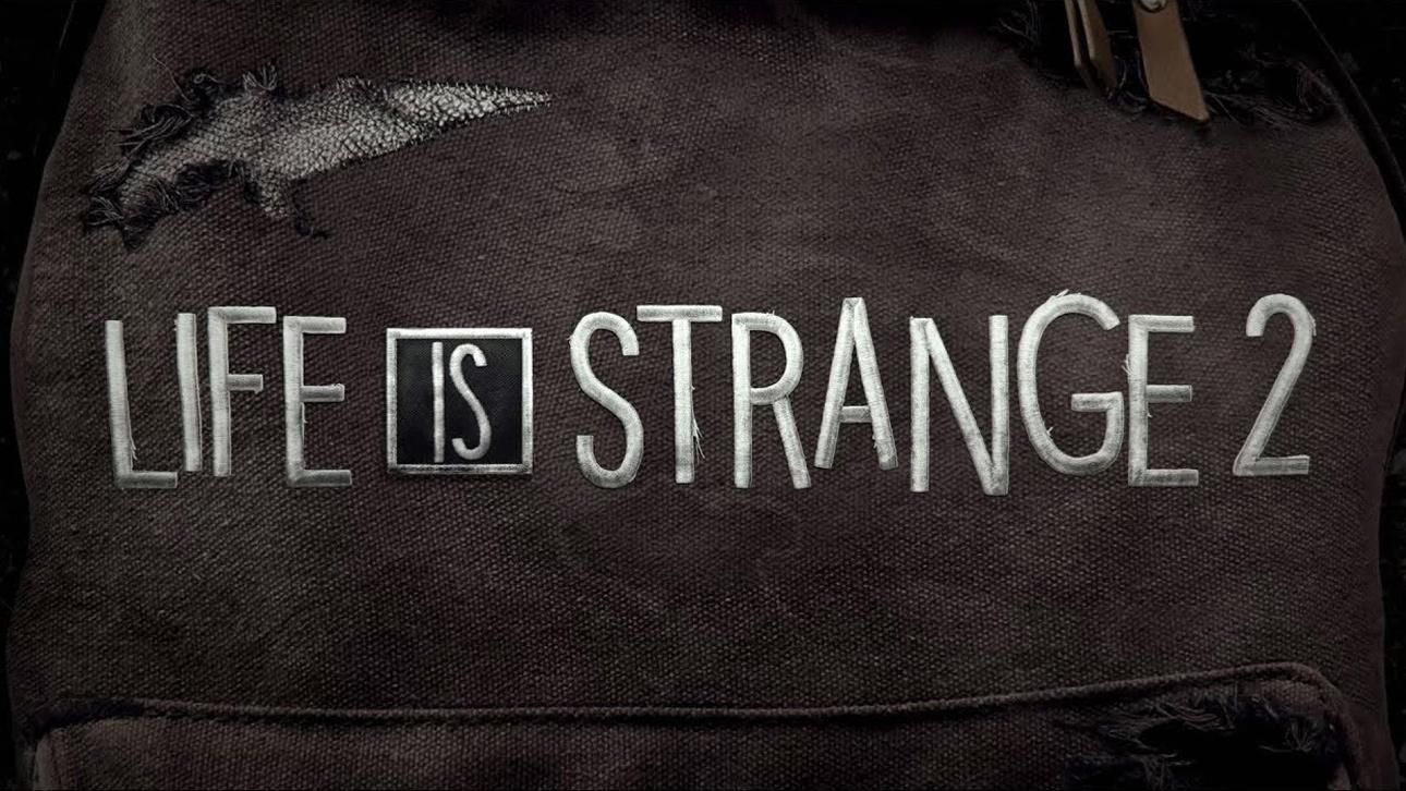 Life is Strange 2 Life is Strange 2