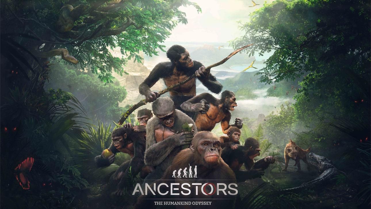 Ancestors: The Humankind Odyssey Ancestors: The Humankind Odyssey
