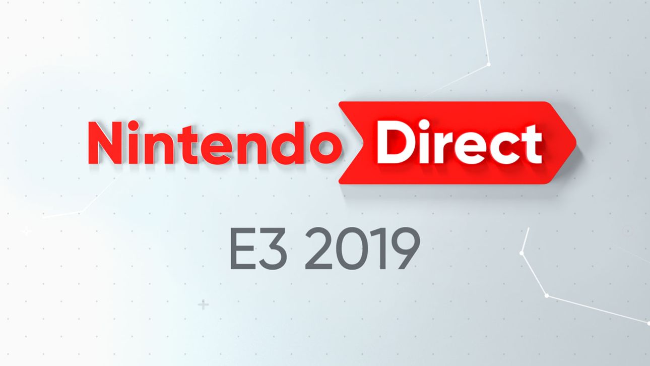 Nintendo - E3 2019 Nintendo - E3 2019