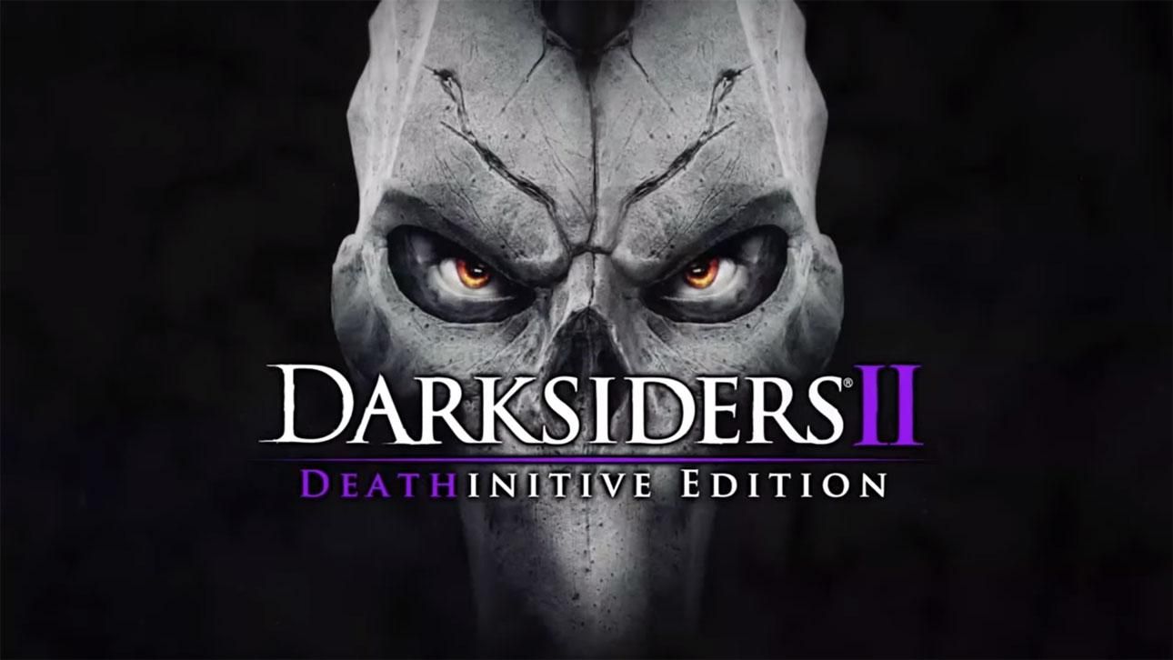 Darksiders 2: Deathinitive Edition Darksiders 2: Deathinitive Edition