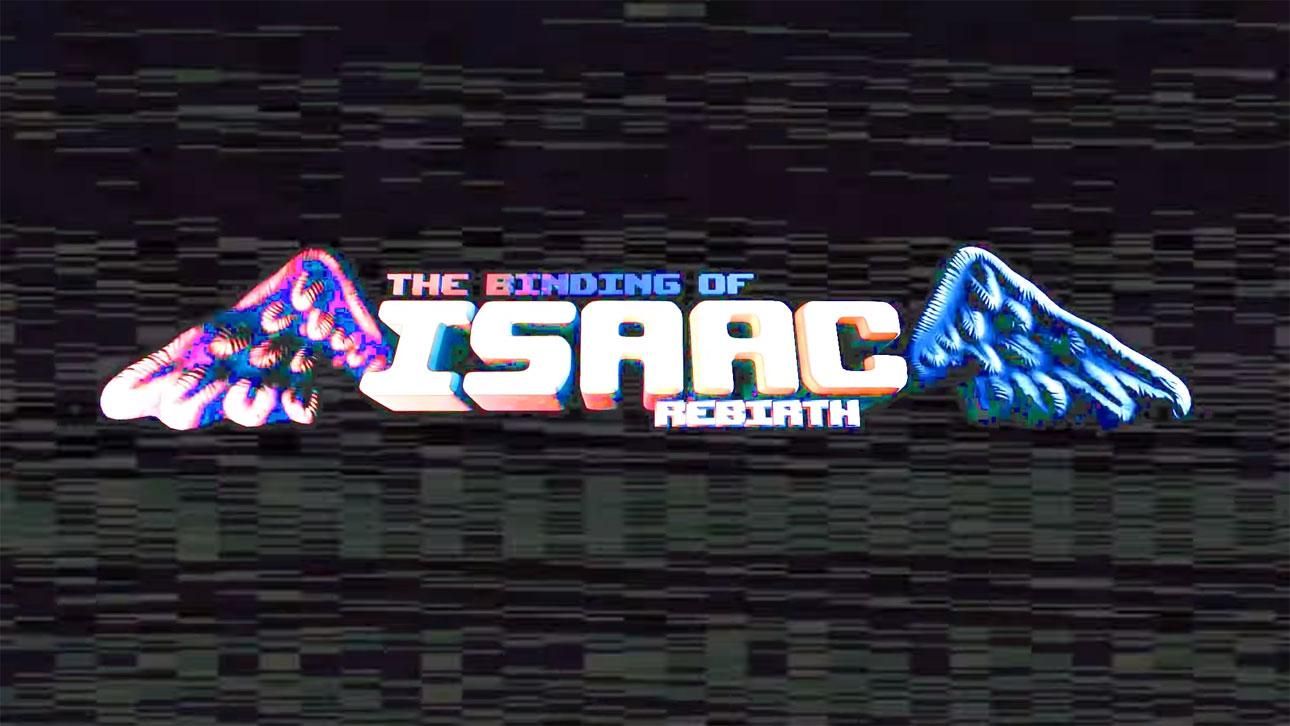 The Binding of Isaac: Rebirth The Binding of Isaac: Rebirth