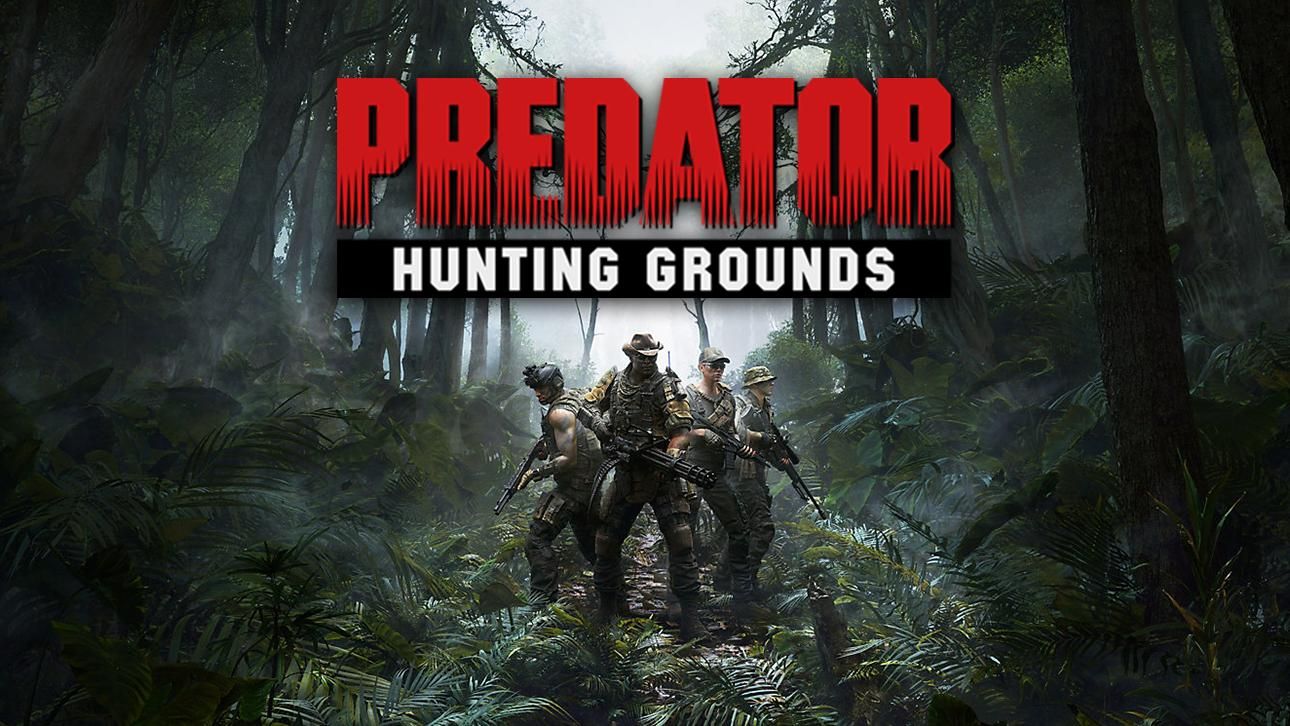 Predator: Hunting Grounds Predator: Hunting Grounds