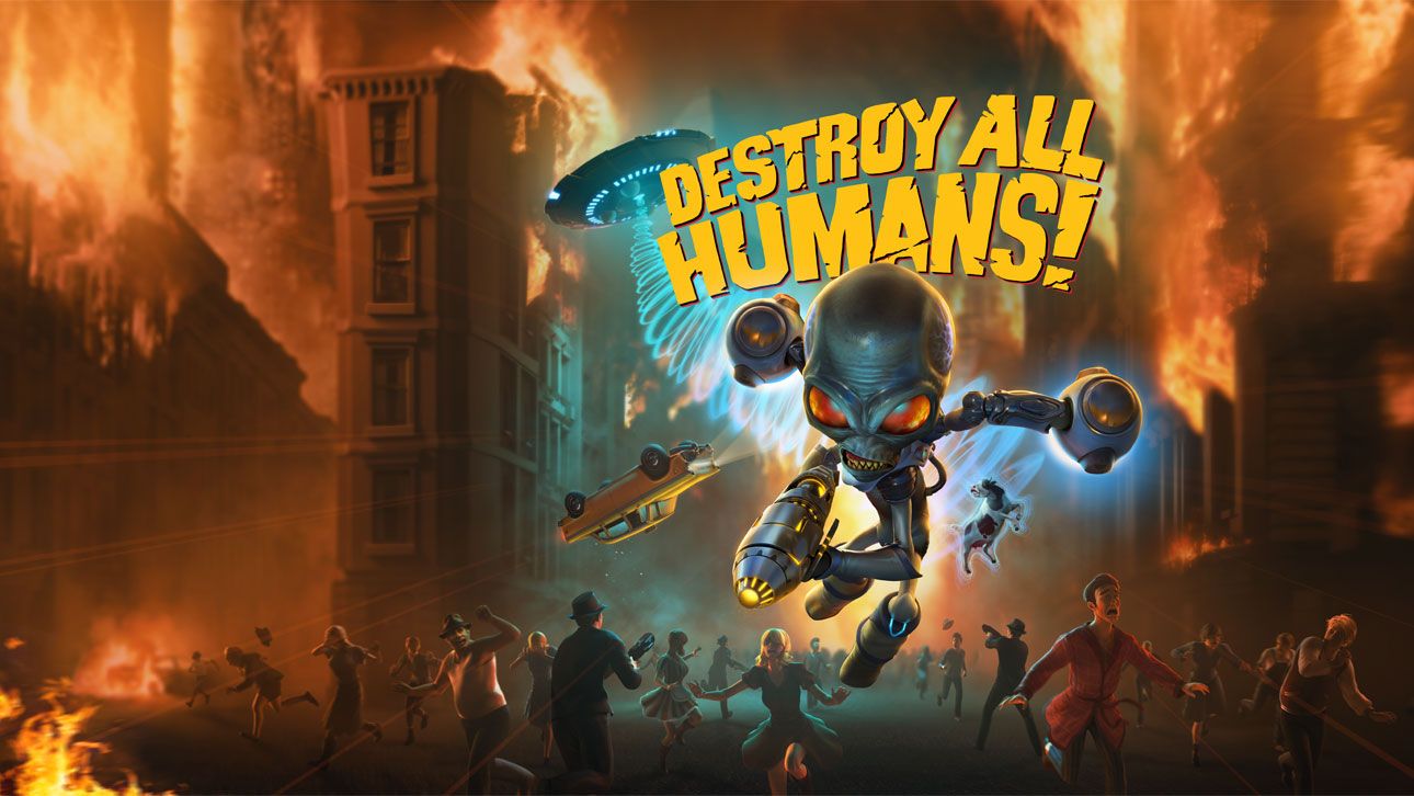 Destroy All Humans! Destroy All Humans!