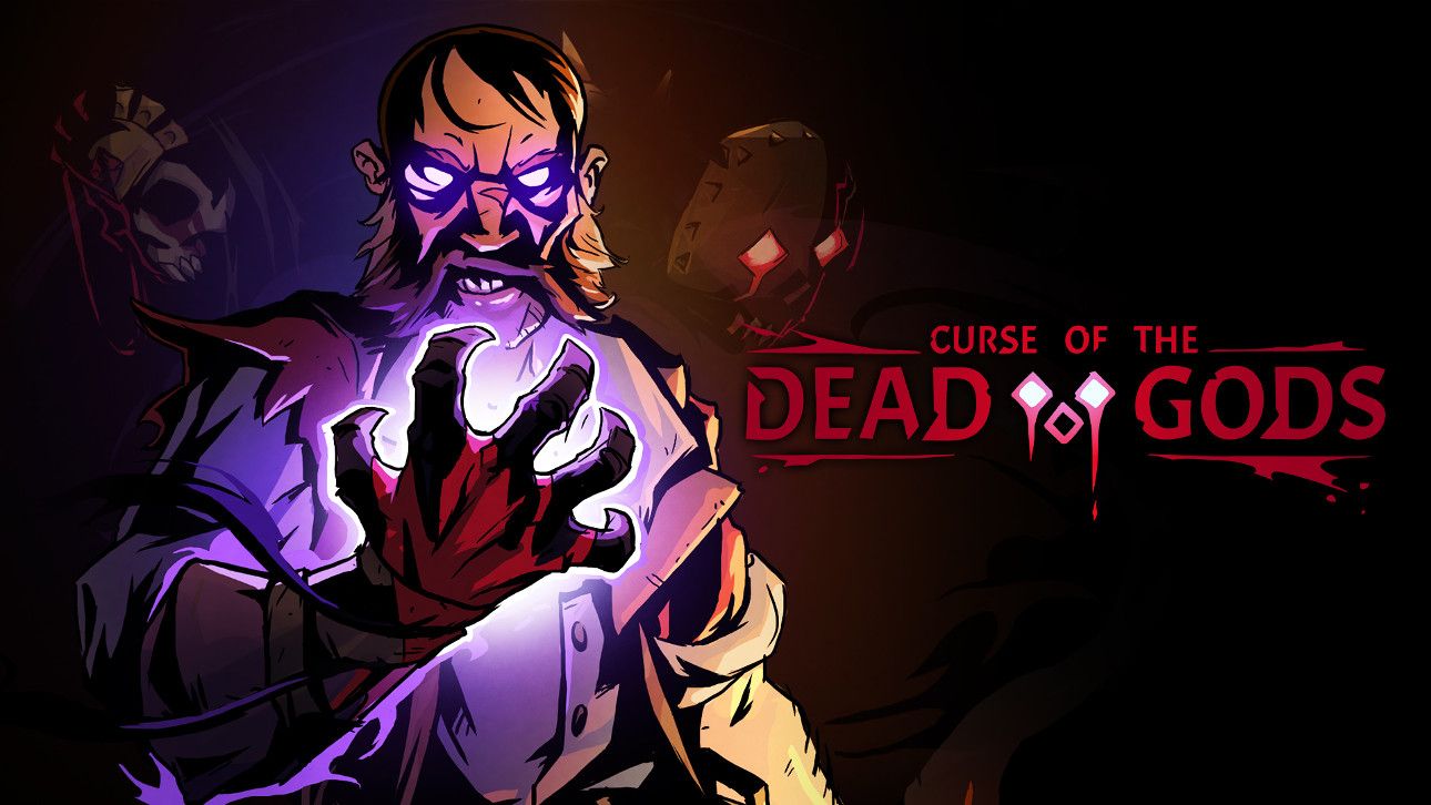 Curse of the Dead Gods Curse of the Dead Gods