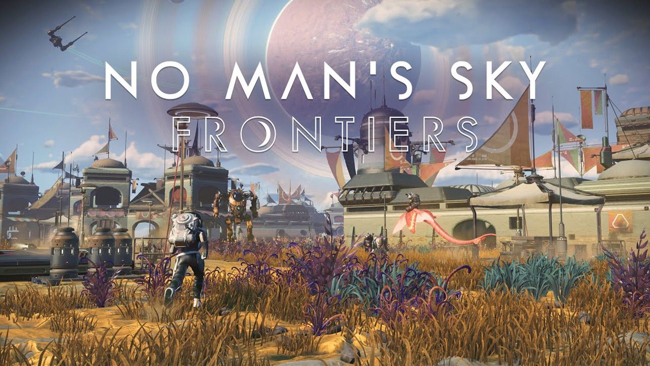 No Man's Sky - "Frontiers"-Update No Man's Sky - "Frontiers"-Update