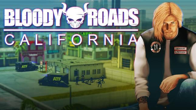 Bloody Roads: California Bloody Roads: California